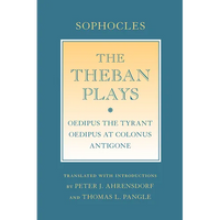 The Theban Plays: Oedipus the Tyrant; Oedipus at Colonus; Antigone - Paperback