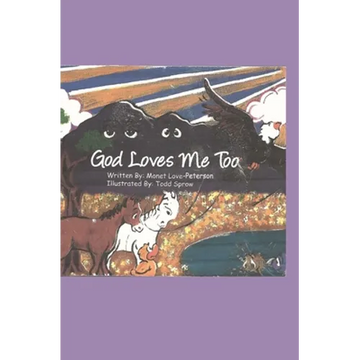 God Loves Me Too! - Hardcover