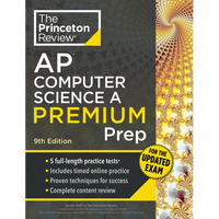 Princeton Review AP Computer Science A Premium Prep, 9th Edition: For the NEW 2026 Exam: 5 Practice Tests + Digital Practice Online + Content Review - Paperback