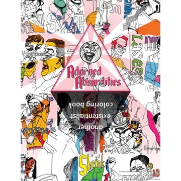 Adorned Absurdities: Another Existentialist Coloring Book - Paperback