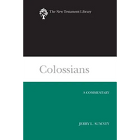 Colossians: A Commentary - Paperback