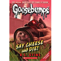 Say Cheese and Die! (Classic Goosebumps #8): Volume 8 - Paperback