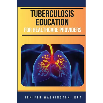 Tuberculosis Education for Healthcare Providers - Paperback