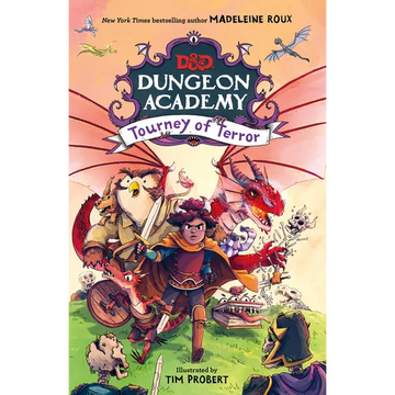 Dungeons & Dragons: Dungeon Academy: Tourney of Terror - Hardcover
