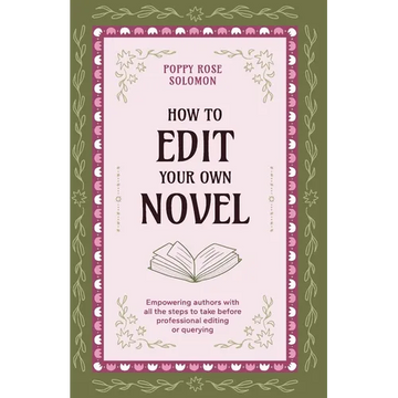 How to Edit Your Own Novel - Paperback