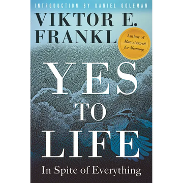 Yes to Life: In Spite of Everything - Paperback