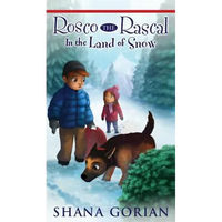 Rosco the Rascal In the Land of Snow - Hardcover