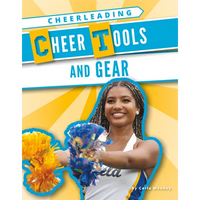 Cheer Tools and Gear - Library Binding