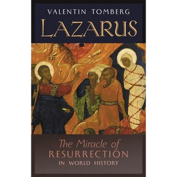 Lazarus: The Miracle of Resurrection in World History - Paperback