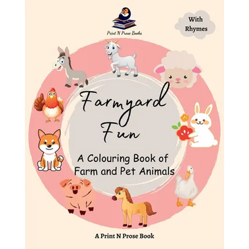 Farmyard Fun - A Colouring Book of Farm and Pet Animals - Coloring Activity Book for Creative Kids - For 6 to 8 Years Old Kids: A Colouring Book of Fa - Paperback