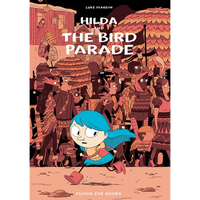 Hilda and the Bird Parade: Hilda Book 3 - Paperback