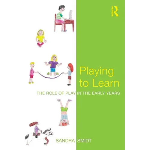 Playing to Learn: The role of play in the early years