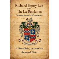 Richard Henry Lee and The Lee Resolution - Paperback