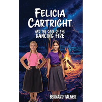 Felicia Cartright and the Case of the Dancing Fire - Paperback