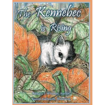 The Kennebec Is Rising - Hardcover