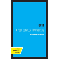 Ovid: A Poet Between Two Worlds Volume 18 - Paperback