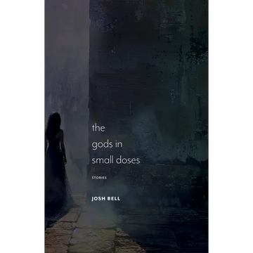 The Gods in Small Doses: Stories - Paperback