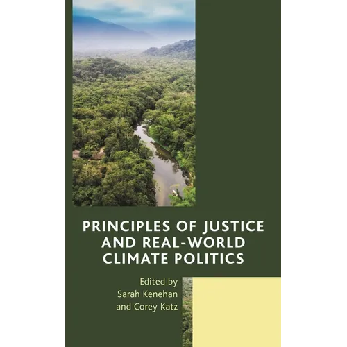 Principles of Justice and Real-World Climate Politics