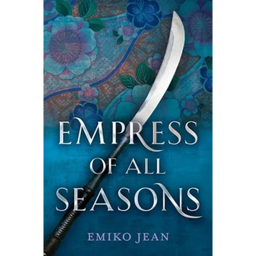 Empress of All Seasons - Paperback