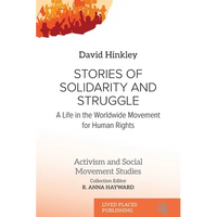 Stories of Solidarity and Struggle: A Life in the Worldwide Movement for Human Rights - Paperback