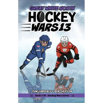 Hockey Wars 13: Great White North - Paperback
