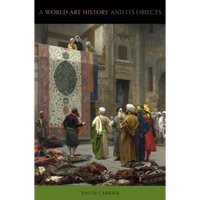 A World Art History and Its Objects - Paperback