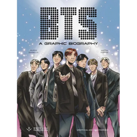 Bts: A Graphic Biography - Hardcover