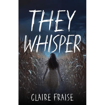 They Whisper: Book 2 of the They Stay Series - Paperback