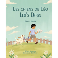 Leo's Dogs (French-English): Les chiens de Léo - Paperback