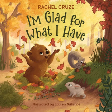 I'm Glad for What I Have - Hardcover