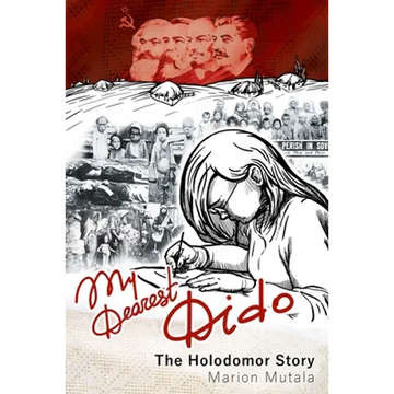 My Dearest Dido: The Holodomor Story - Paperback