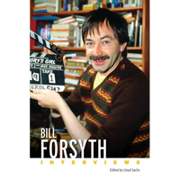 Bill Forsyth: Interviews - Paperback