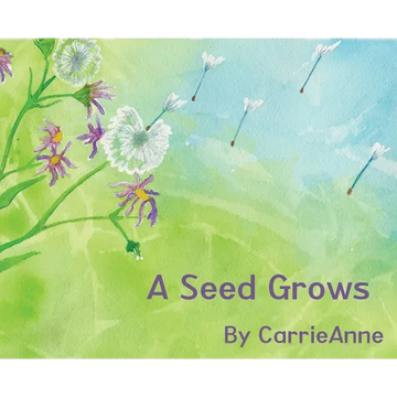 A Seed Grows - Hardcover
