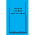Come Back, Come Back, Wherever You Are
