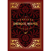 The Complete Sherlock Holmes - Hardcover