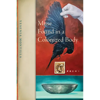 Muse Found in a Colonized Body: Poems - Paperback