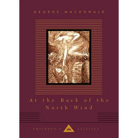 At the Back of the North Wind: Illustrated by Arthur Hughes - Hardcover