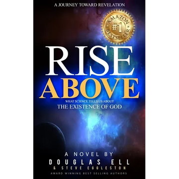 Rise Above: What Science Tells Us About the Existence of God - Paperback