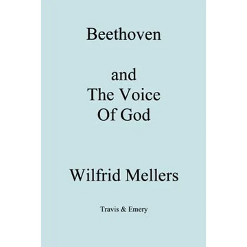Beethoven and the Voice of God - Paperback