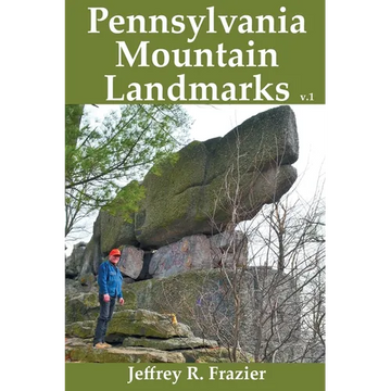 Pennsylvania Mountain Landmarks Volume 1 - Paperback