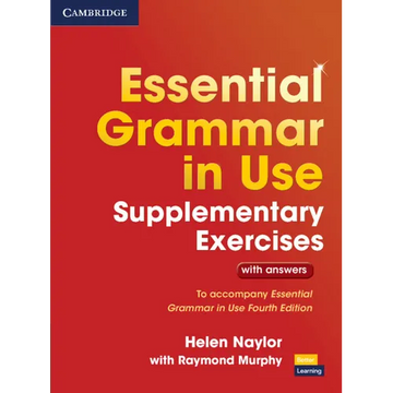 Essential Grammar in Use Supplementary Exercises: To Accompany Essential Grammar in Use Fourth Edition - Paperback