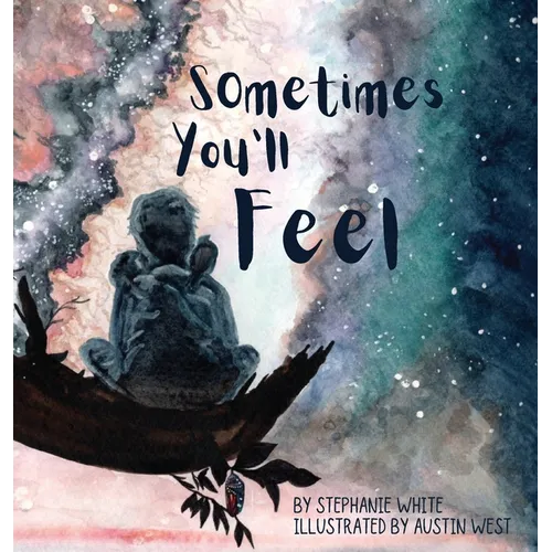 Sometimes You'll Feel