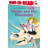 Eloise and the Dinosaurs: Ready-To-Read Level 1 - Paperback