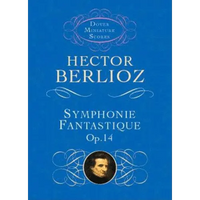 Symphonie Fantastique, Op. 14 (Episode in the Life of an Artist) - Paperback