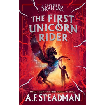 The First Unicorn Rider: A World of Skandar Story - Hardcover