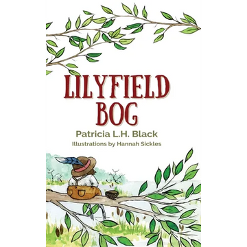 Lilyfield Bog - Hardcover