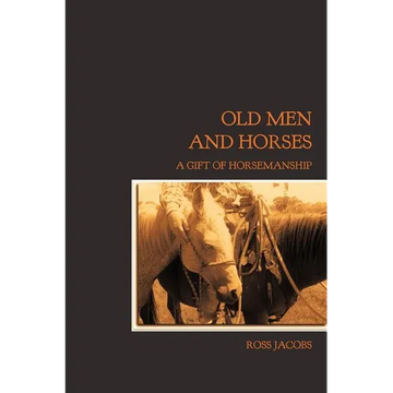 Old Men and Horses - Paperback