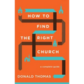 How to Find the Right Church: A Complete Guide