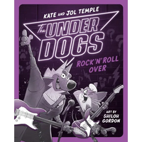 The Underdogs Rock 'n' Roll Over - Paperback