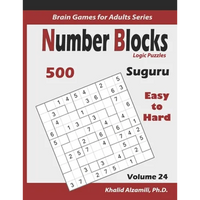 Suguru: Number Blocks Logic Puzzles: 500 Easy to Hard (10x10): : Keep Your Brain Young - Paperback